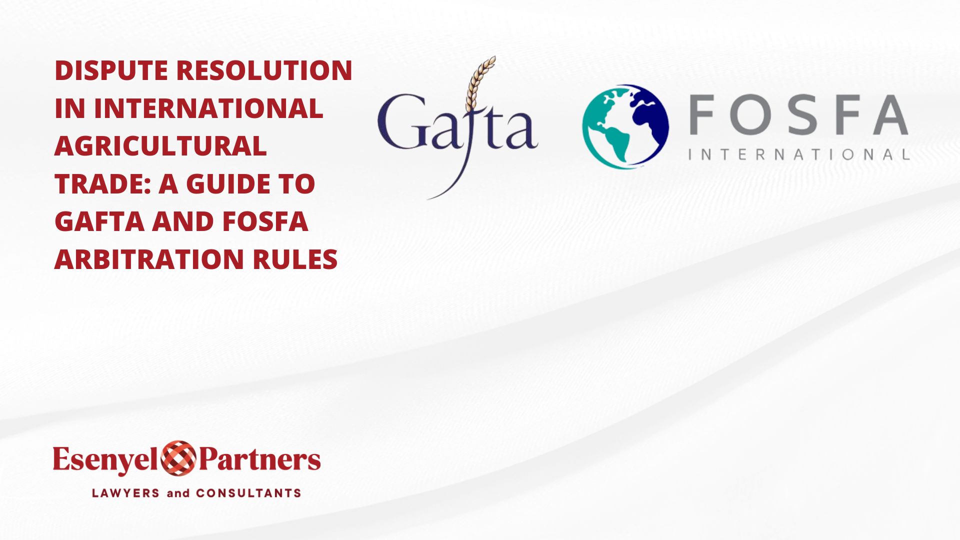 International Agricultural Trade: GAFTA & FOSFA Rules